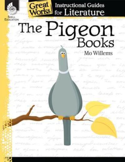 Cover for Brenda Van Dixhorn · The Pigeon Books: An Instructional Guide for Literature: An Instructional Guide for Literature (Paperback Book) (2015)