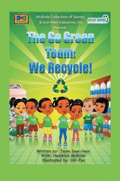 Cover for Team Ison-herr · Go Green Team: We Recycle! (Taschenbuch) (2015)