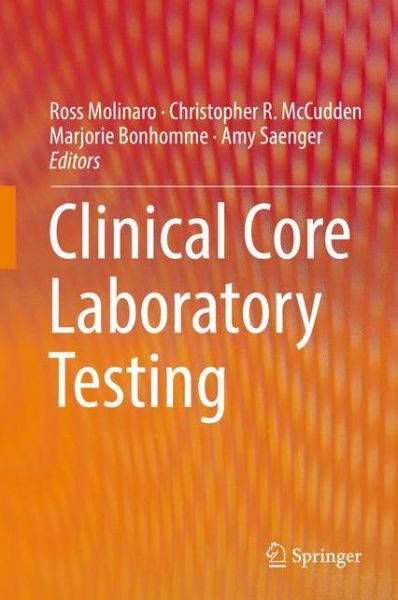 Cover for Molinaro · Clinical Core Laboratory Testing (Hardcover Book) [1st ed. 2017 edition] (2016)