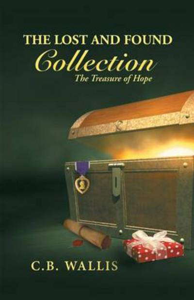 Cover for C B Wallis · The Lost and Found Collection: the Treasure of Hope (Paperback Book) (2014)