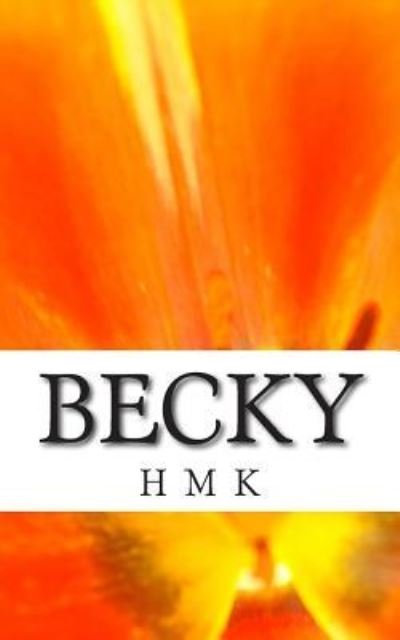 Cover for H M K · Becky (Pocketbok) (2014)