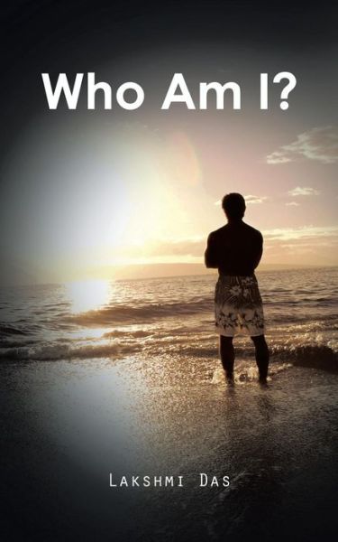 Cover for Lakshmi Das · Who Am I? (Paperback Book) (2014)