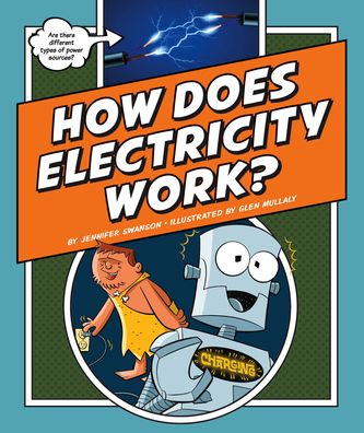 Cover for Jennifer Swanson · How Does Electricity Work? (Book) (2022)