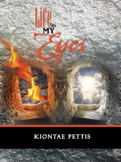 Cover for Kiontae Pettis · Life in My Eyes (Paperback Book) (2016)