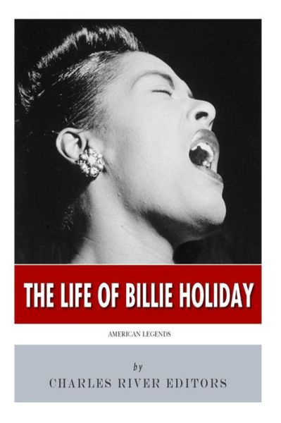 Cover for Charles River Editors · American Legends: the Life of Billie Holiday (Taschenbuch) (2014)