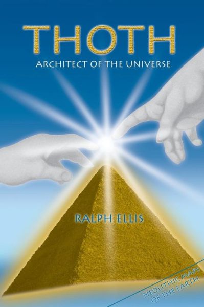 Cover for Ralf Ellis · Thoth, Architect of the Universe: Stonehenge and Giza Are Maps (Paperback Book) (1997)