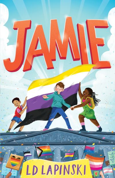 Cover for L.D. Lapinski · Jamie: A joyful story of friendship, bravery and acceptance (Paperback Book) (2023)