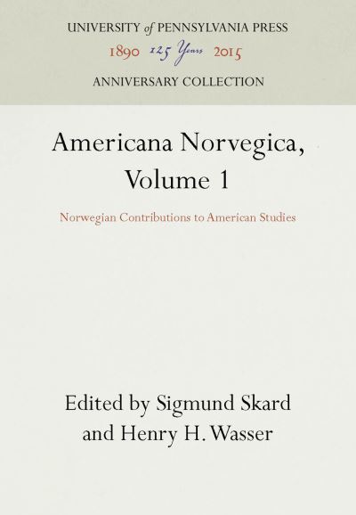 Cover for Sigmund Skard · Americana Norvegica, Volume 1 (Hardcover Book) (1966)