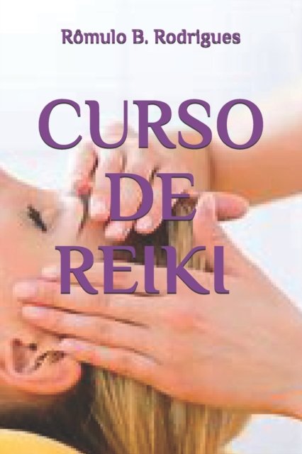 Cover for Romulo Borges Rodrigues · Curso de Reiki Apostilado (Pocketbok) (2018)