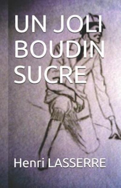 Cover for Henri LASSERRE · Un Joli Boudin Sucre (Paperback Book) (2017)