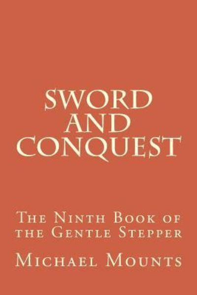 Cover for Michael Mounts · Sword and Conquest (Taschenbuch) (2016)