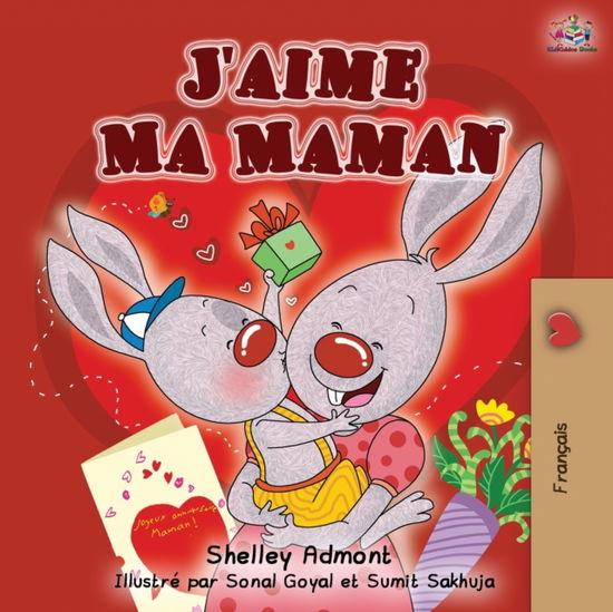 Cover for Shelley Admont · J'aime Ma Maman (Paperback Book) (2019)