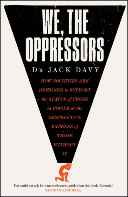 Cover for Dr Dr Jack Davy · We, the Oppressors (Hardcover Book) (2022)