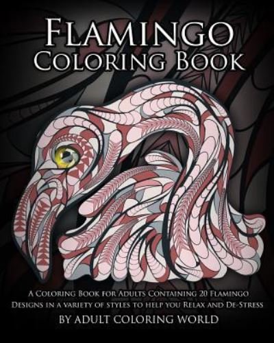 Cover for Adult Coloring World · Flamingo Coloring Book (Pocketbok) (2016)