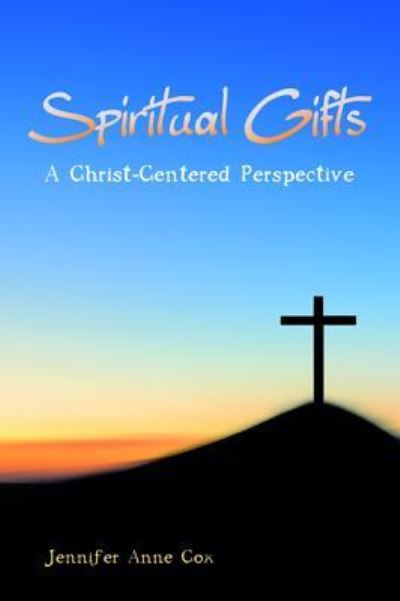 Cover for Jennifer Anne Cox · Spiritual Gifts (Book) (2018)