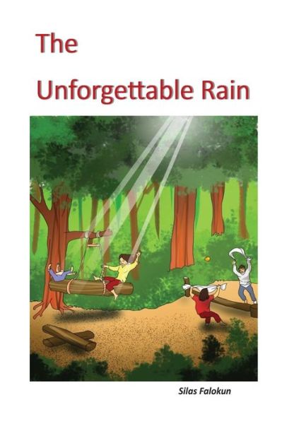 Cover for Silas Falokun · The Unforgettable Rain (Paperback Book) (2016)