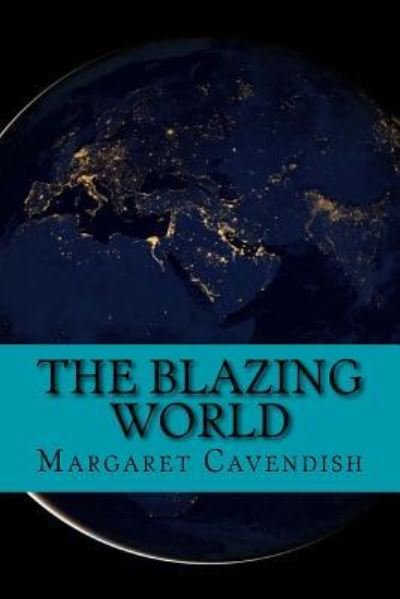 Cover for Margaret Cavendish · The blazing world (Paperback Book) [Special edition] (2017)