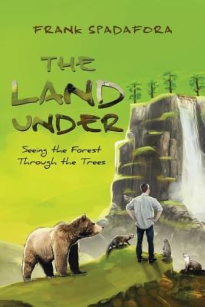 Cover for Frank Spadafora · The Land Under (Paperback Book) (2018)