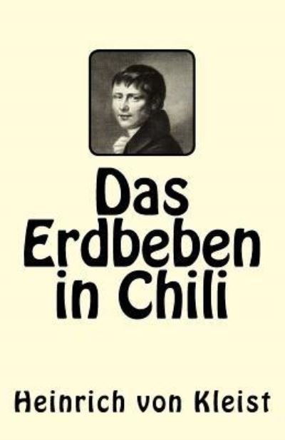 Cover for Heinrich Von Kleist · Das Erdbeben in Chili (Paperback Bog) (2017)