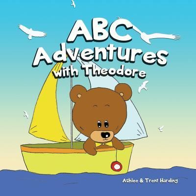 Cover for Ashlee Harding · ABC Adventures with Theodore the Bear (Paperback Book) (2017)