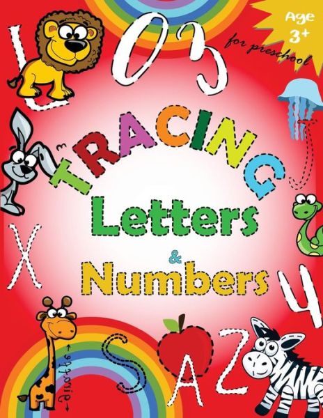 Cover for Letter Tracing Workbook Designer · Tracing Letters and Numbers for Preschool (Paperback Bog) (2017)