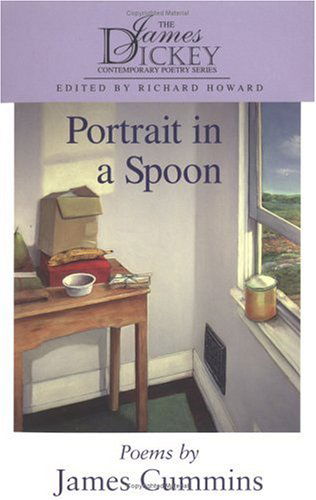 Cover for James Cummins · Portrait in a Spoon: Poems by James Cummins - James Dickey Contemporary Poetry (Paperback Book) (1997)