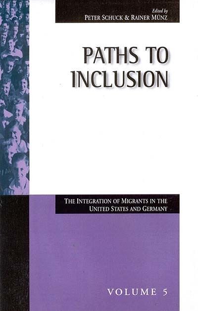 Cover for P Schuck · Paths to Inclusion: The Integration of Migrants in the United States and Germany - Migration &amp; Refugees (Paperback Bog) (2001)