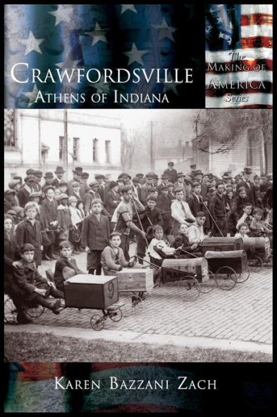 Cover for Karen Bazzani Zach · Crawfordsville: Athens of Indiana (Hardcover Book) (2003)