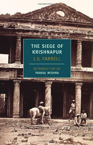 The Siege of Krishnapur (New York Review Books Classics) - J.g. Farrell - Books - NYRB Classics - 9781590170922 - April 1, 2004