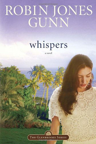 Cover for Robin Jones Gunn · Whispers: Repackaged with Modern Cover - Glenbrooke (Taschenbuch) (2004)