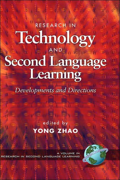 Cover for Yong Zhoa · Research in Technology and Second Language Learning: Devlopments and Directions (Hc) (Innbunden bok) (2000)