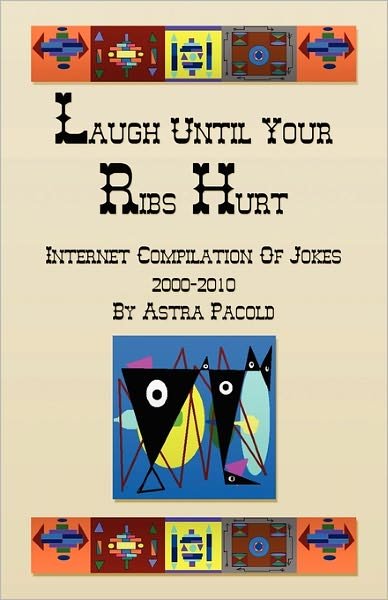 Cover for Astra Pacold · Laugh Until Your Ribs Hurt (Paperback Book) (2010)