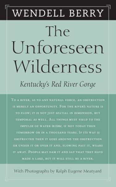 Cover for Wendell Berry · The unforeseen wilderness (Bok) (2006)