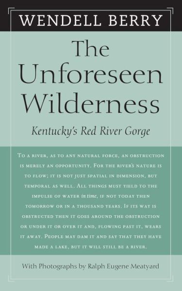 Cover for Wendell Berry · The unforeseen wilderness (Bog) (2006)