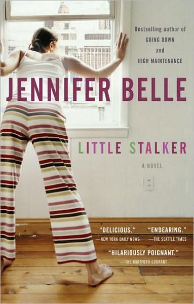 Cover for Jennifer Belle · Little Stalker (Paperback Book) (2008)