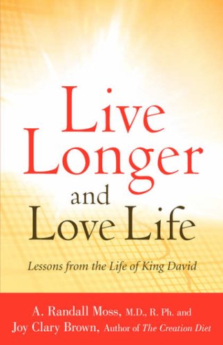 Cover for A. Randall Moss · Live Longer and Love Life (Paperback Book) (2007)