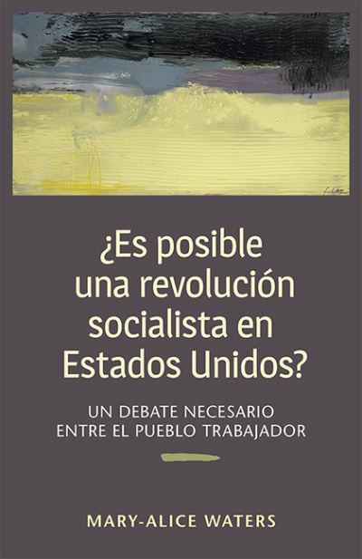 Cover for Jack Barnes · Es Posible Una Revolucion Socialista en Estados Unidos? (Paperback Book) (2016)