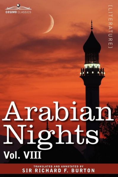 Cover for Richard F Burton · Arabian Nights, in 16 Volumes: Vol. Viii (Paperback Book) (2008)