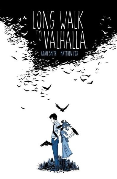 Cover for Adam Smith · Long Walk to Valhalla (Hardcover bog) (2015)