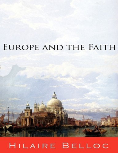 Cover for Hilaire Belloc · Europe and the Faith (Paperback Bog) (2011)