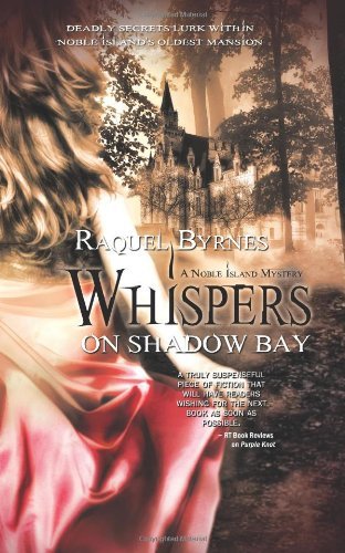 Whispers on Shadow Bay - Raquel Byrnes - Kirjat - Pelican Book Group - 9781611161922 - perjantai 25. tammikuuta 2013