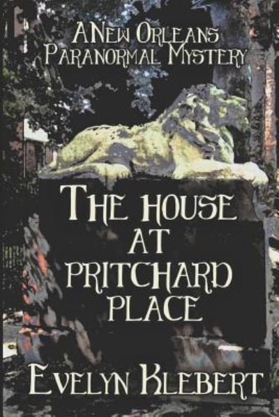 Cover for Evelyn Klebert · The House at Pritchard Place (Taschenbuch) (2016)