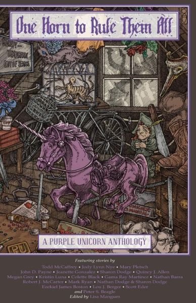 Cover for Megan Grey · One Horn to Rule Them All: a Purple Unicorn Anthology (Paperback Book) (2014)