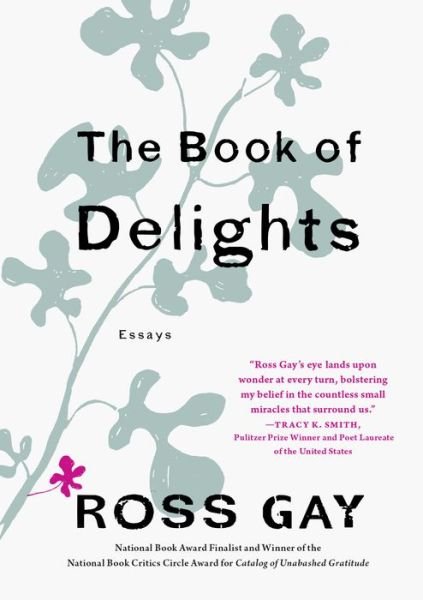 Cover for Ross Gay · Book of Delights (Hardcover bog) (2019)