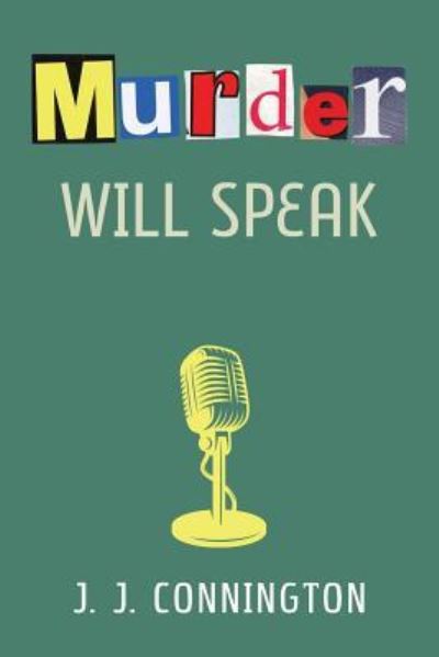 Cover for J J Connington · Murder Will Speak (Paperback Book) (2016)