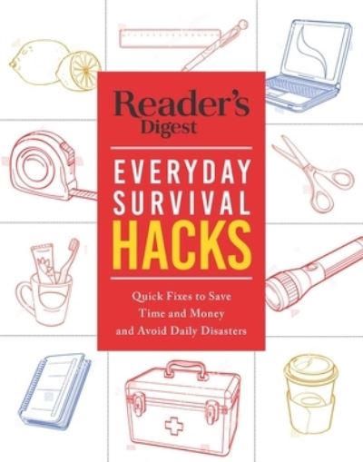 Cover for Reader'S Digest · Reader's Digest Everyday Survival Hacks (Paperback Book) (2020)