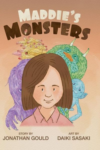 Cover for Jonathan Gould · Maddie's Monsters (Hardcover Book) (2015)