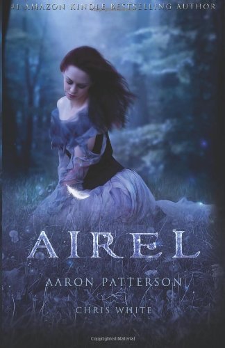 Cover for Chris White · Airel: the Discovering (The Airel Saga, Book 2: Part 2-4) (Volume 2) (Paperback Bog) (2013)
