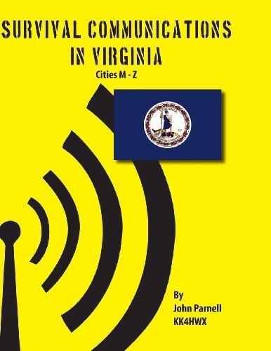 Survival Communications in Virginia: Cities M - Z - John Parnell - Bøger - Tutor Turtle Press LLC - 9781625120922 - 4. november 2012
