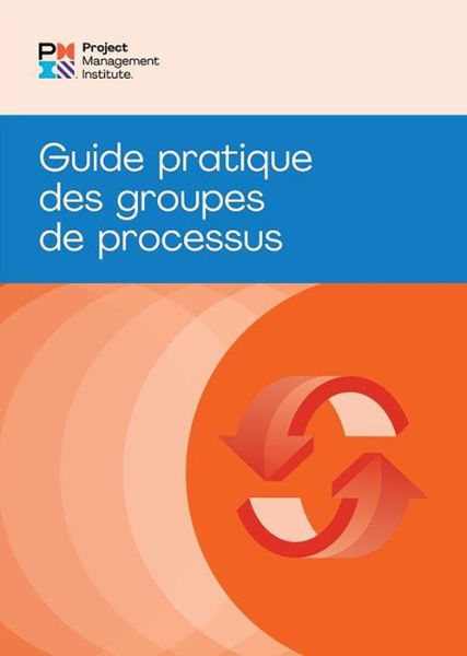 Cover for Project Management Institute PMI · Process Groups (Book) (2023)